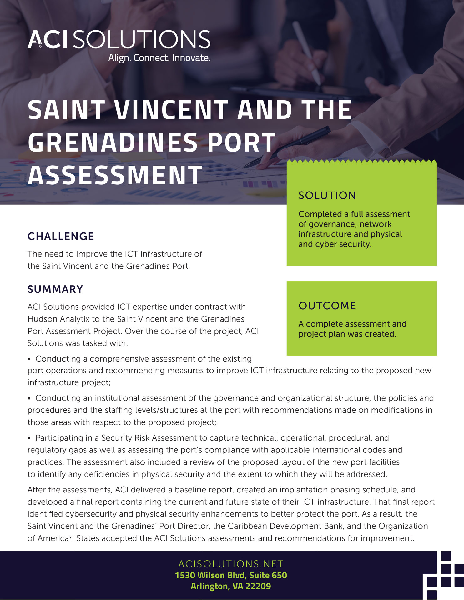 ACI Solutions provided ICT expertise under contract with Hudson Analytix to the Saint Vincent and the Grenadines Port Assessment Project.(Click to download PDF)